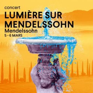 Lumiere sur Mendelssohn
